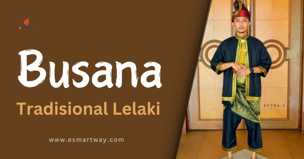 Busana Tradisional Lelaki